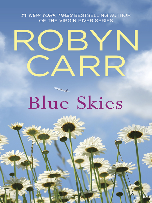 Title details for Blue Skies by Robyn Carr - Wait list